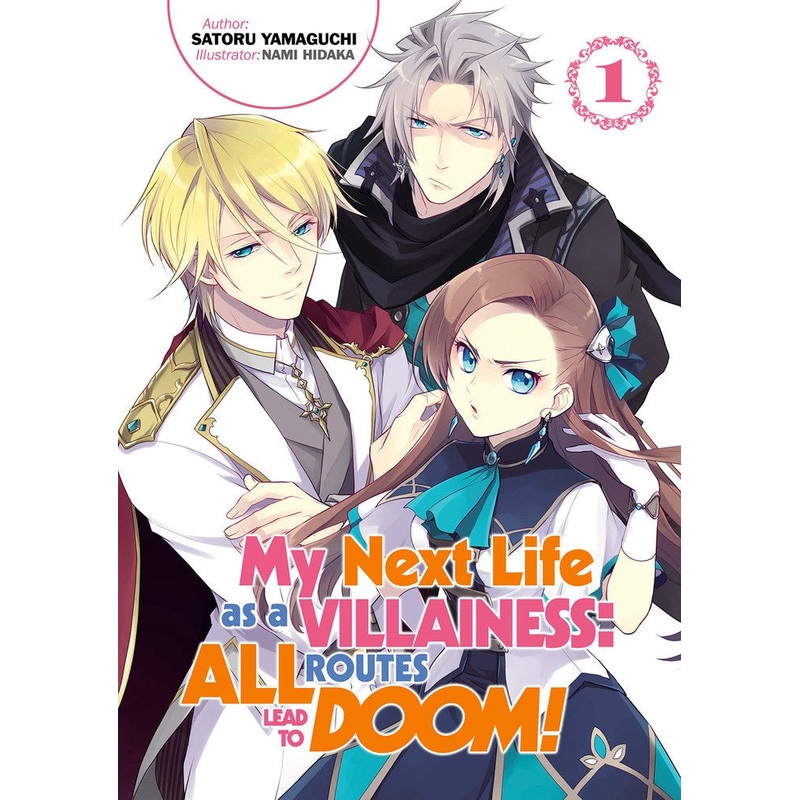 My Next Life as a Villainess: All Routes Lead to Doom! Volume 1 (Light novel)