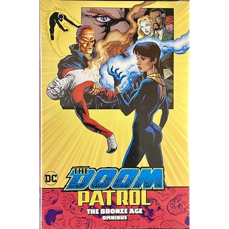 The Doom Patrol: The Bronze Age Omnibus (Hardcover)