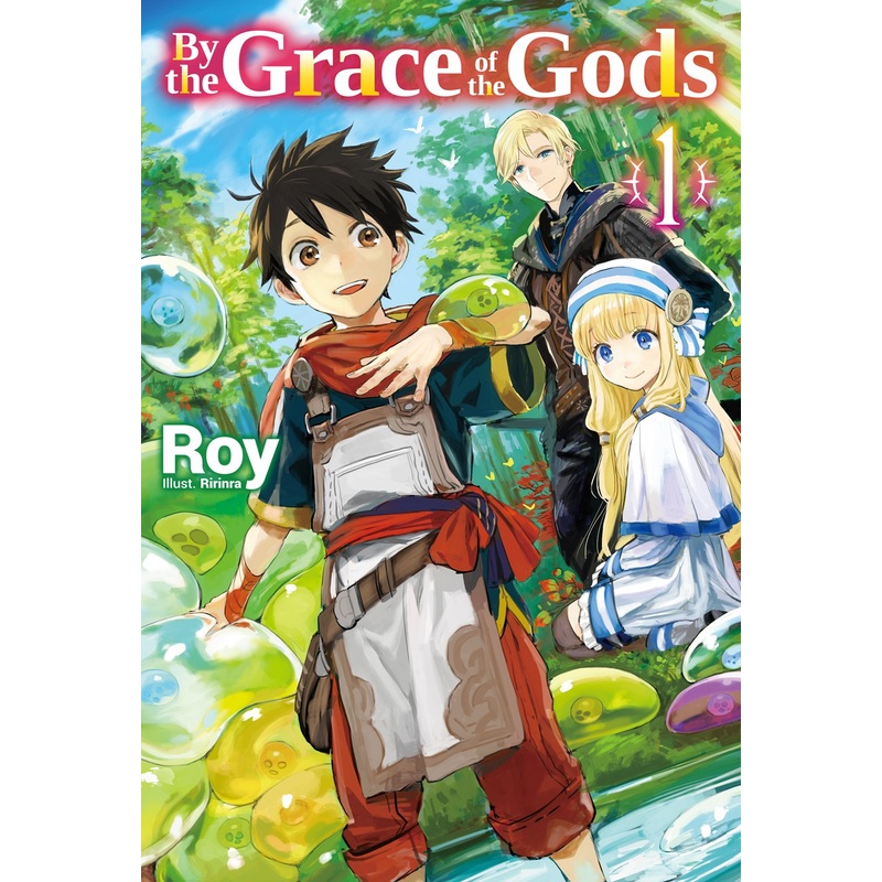 By the Grace of the Gods Volume 1 (Light novel)