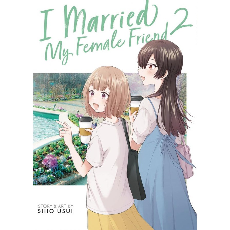 I Married My Female Friend, Vol. 2