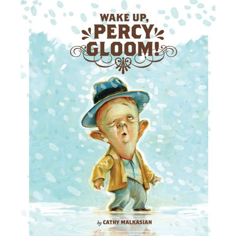 Wake Up, Percy Gloom (Hardcover)