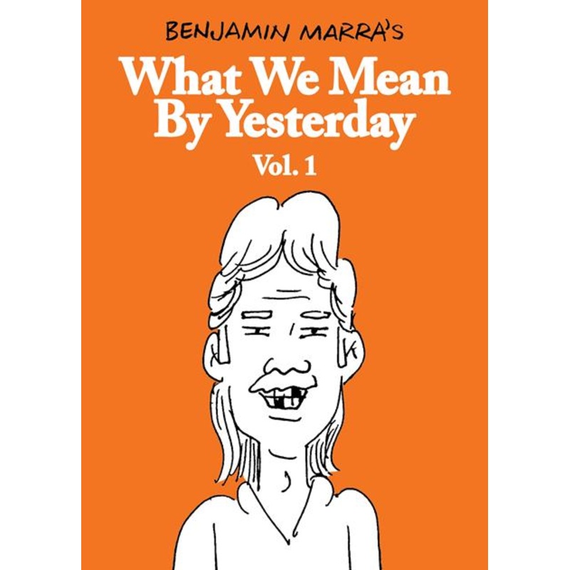 What We Mean By Yesterday TP Vol 1 by Benjamin Marra