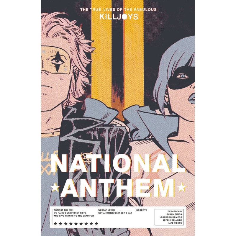 The True Lives of the Fabulous Killjoys: National Anthem