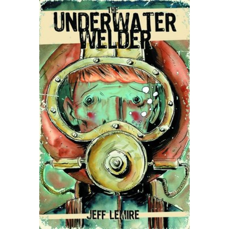 The Underwater Welder