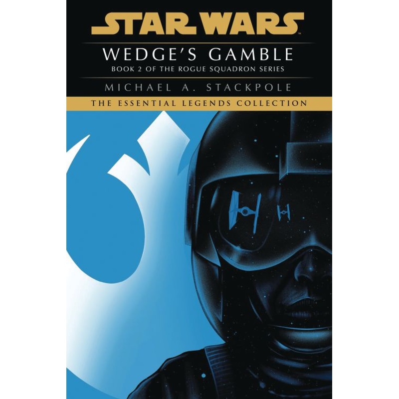 Wedge's Gamble: Star Wars Legends (Rogue Squadron)