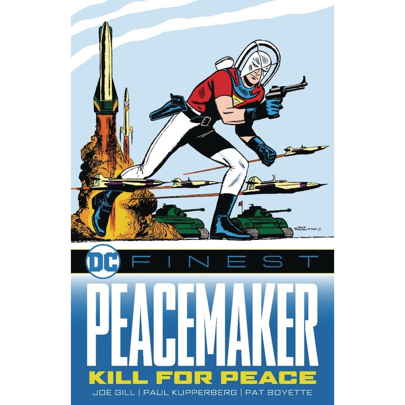 DC Finest: Peacemaker: Kill for Peace