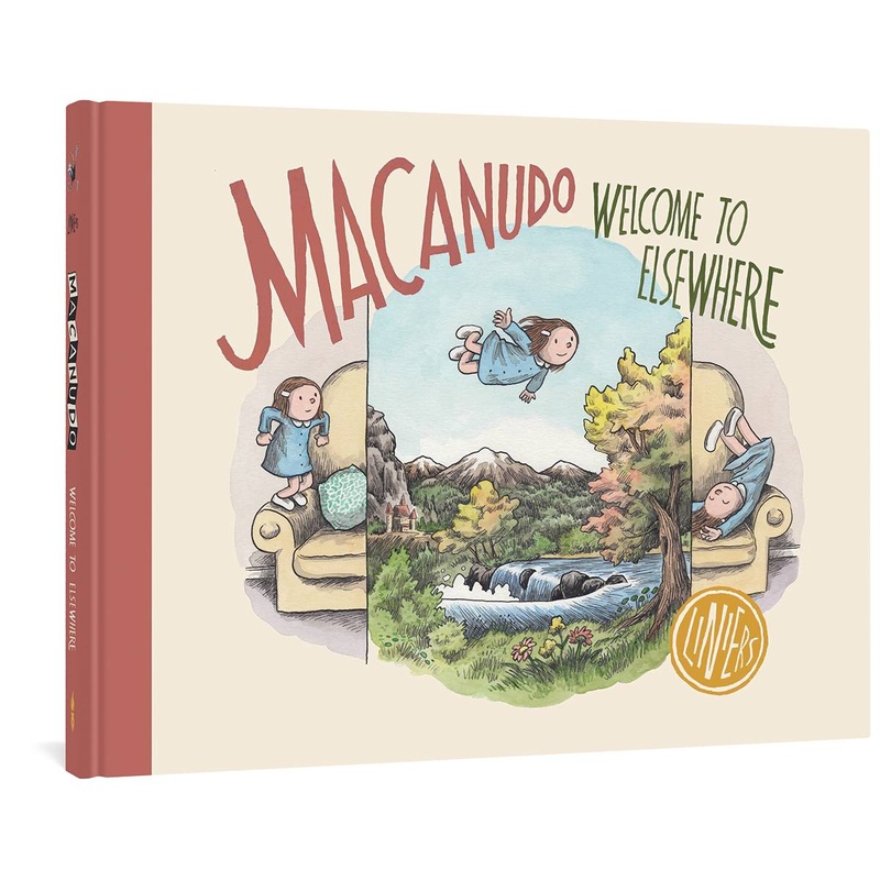 Macanudo HC Vol 01 Welcome To Elsewhere HC
