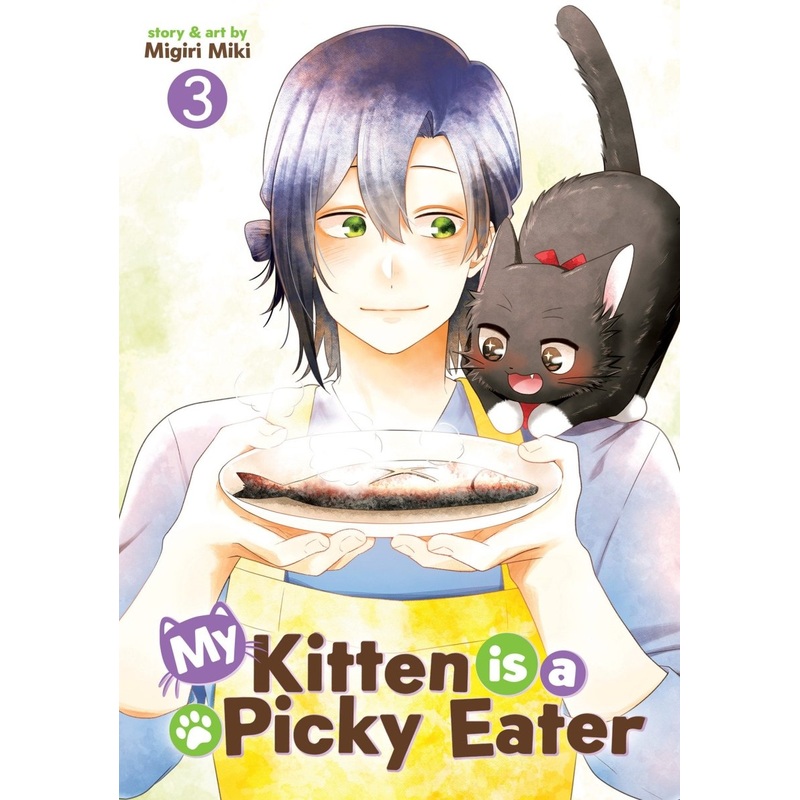 My Kitten Is A Picky Eater Vol. 3