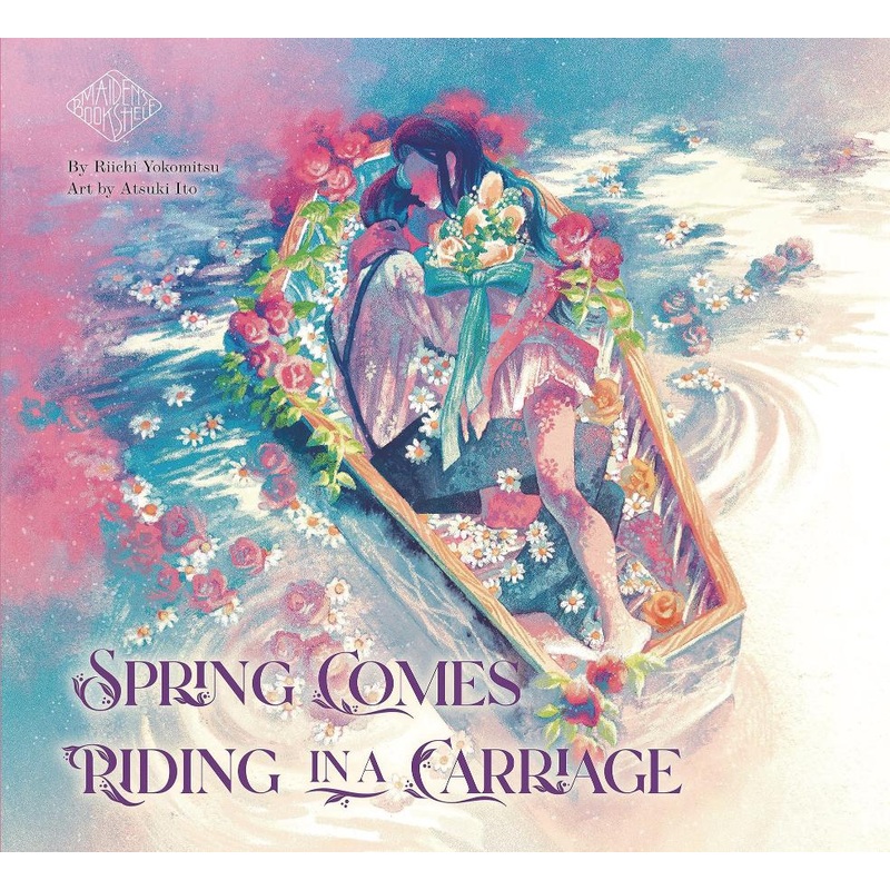 Spring Comes Riding in a Carriage: Maiden's Bookshelf (Hardcover)