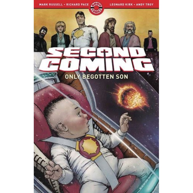 Second Coming: Only Begotten Son