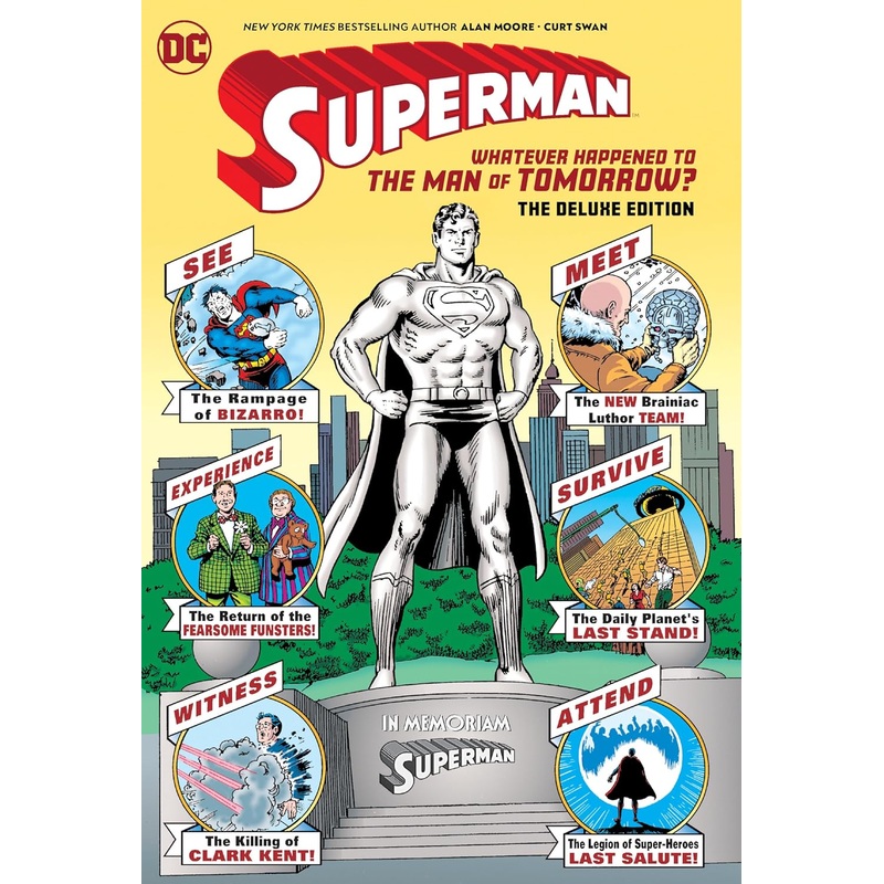 Superman: Whatever Happened to the Man of Tomorrow? (Deluxe Edition Hardcover)
