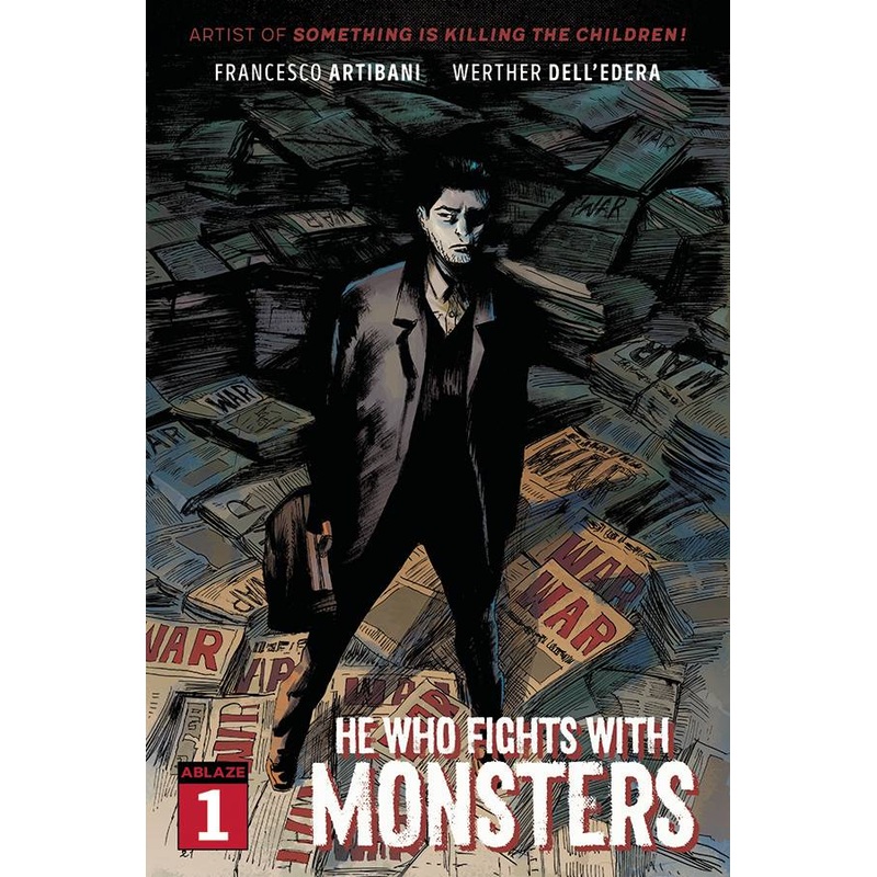 HE WHO FIGHTS WITH MONSTERS #1 CVR A DELLEDERA (MR) This only, one comic book.