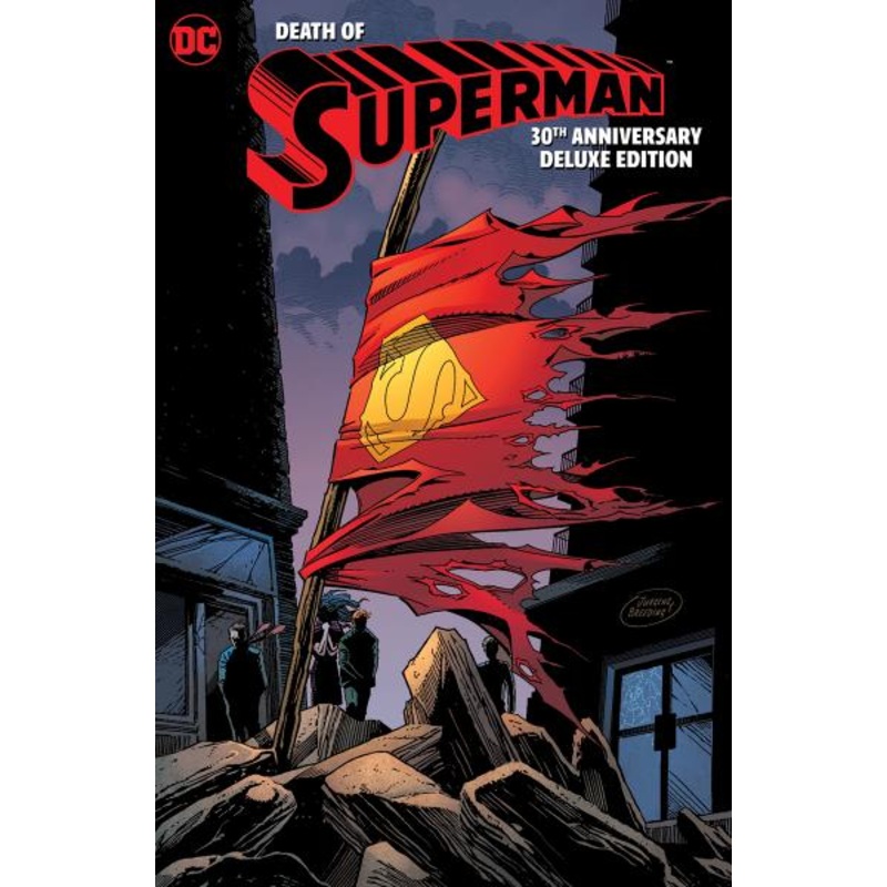 The Death of Superman 30th Anniversary Deluxe Edition (Hardcover)
