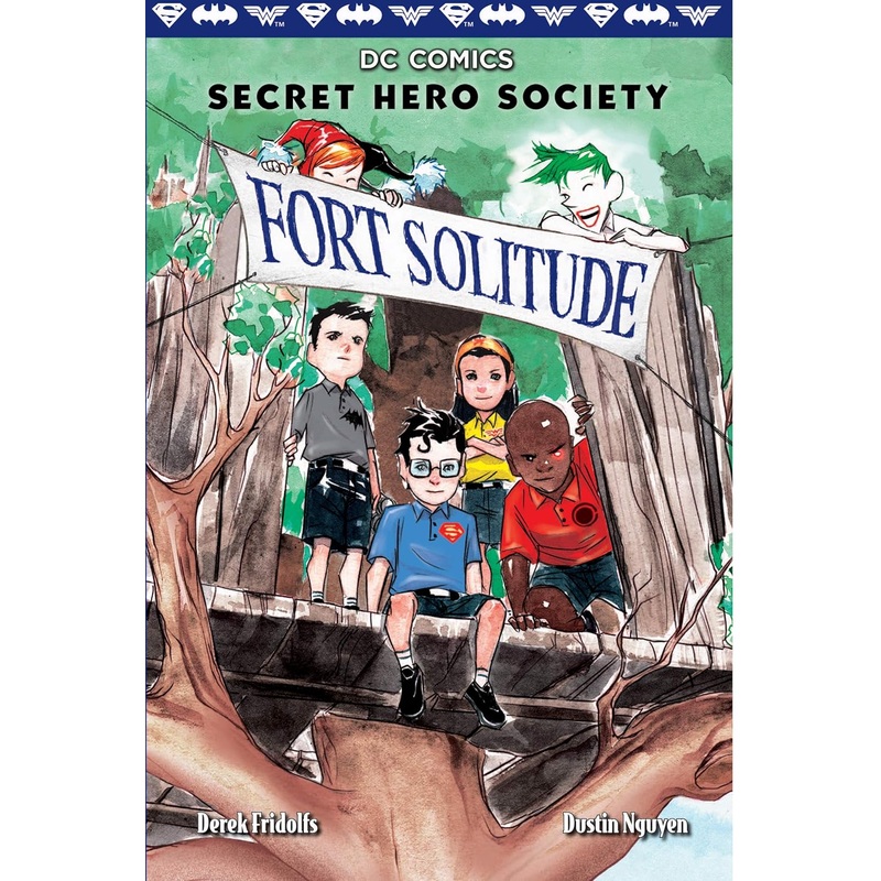 Fort Solitude (DC Comics: Secret Hero Society #2) (Hardcover)