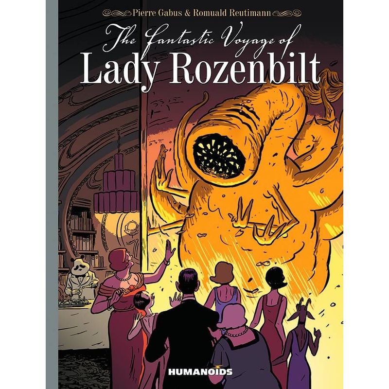 The Fantastic Voyage of Lady Rozenbilt: Slightly Oversized (Hardcover)