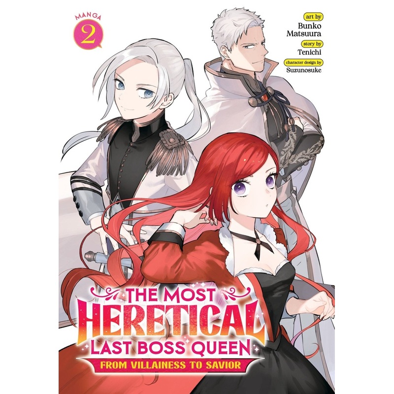 The Most Heretical Last Boss Queen: From Villainess To Savior (Manga) Vol. 2