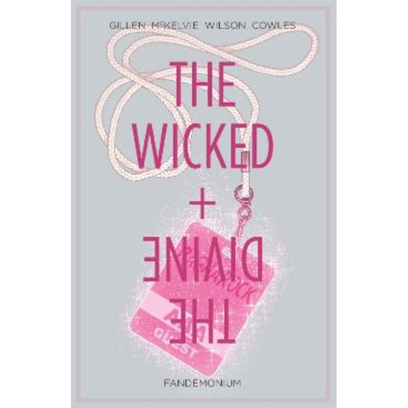 The Wicked + The Divine, Vol. 2: Fandemonium