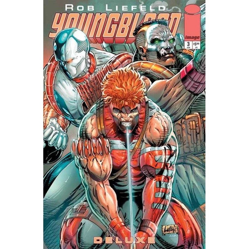 Youngblood Deluxe #3 Cover B Rob Liefeld Foil Variant