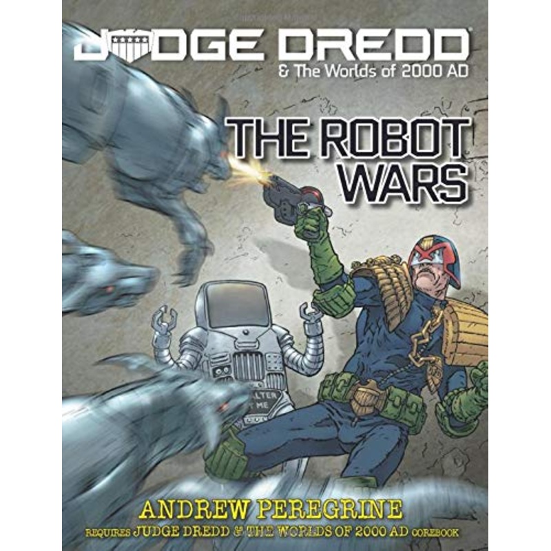 Judge Dredd & Worlds of 2000AD: The Robot Wars