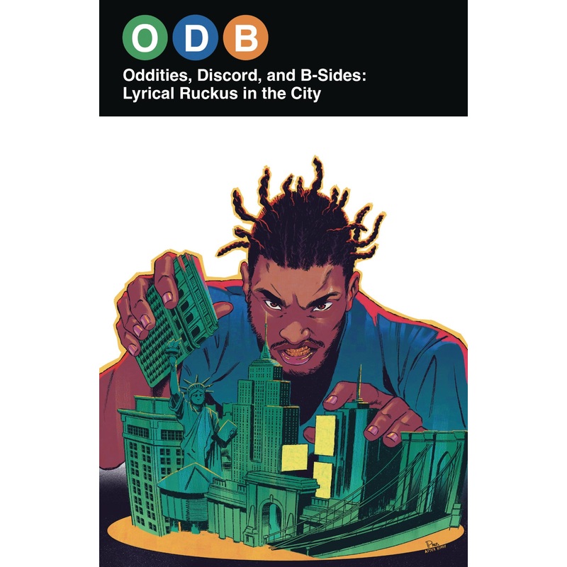 ODB: Oddities, Discord & B-SidesLyrical Ruckus in the City