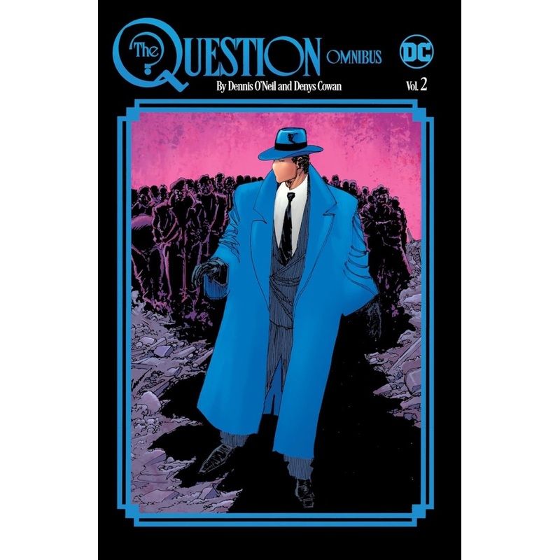 The Question Omnibus By Dennis O'Neil And Denys Cowan Vol. 2 HC