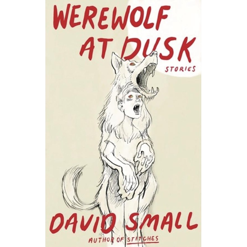 The Werewolf at Dusk: And Other Stories (Hardcover)
