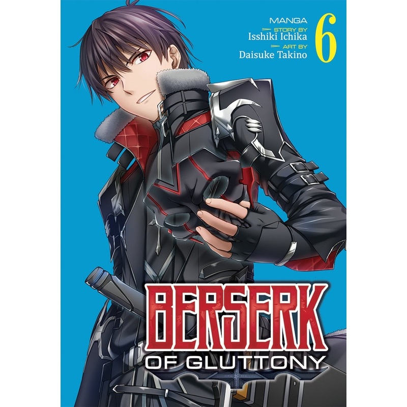 Berserk Of Gluttony (Manga) Vol. 06