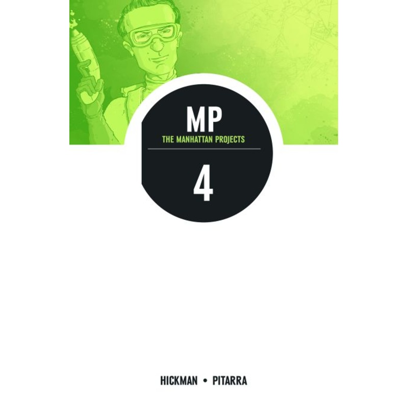 The Manhattan Projects Volume 4: The Four Disciplines