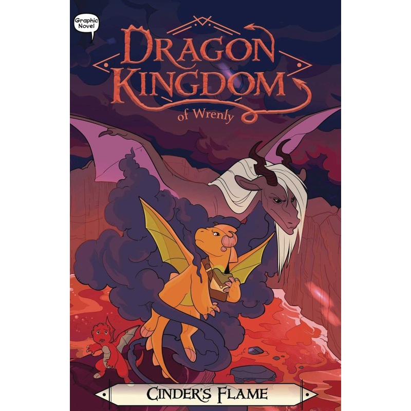 Dragon Kingdom of Wrenly, Vol. 07: Cinder's Flame