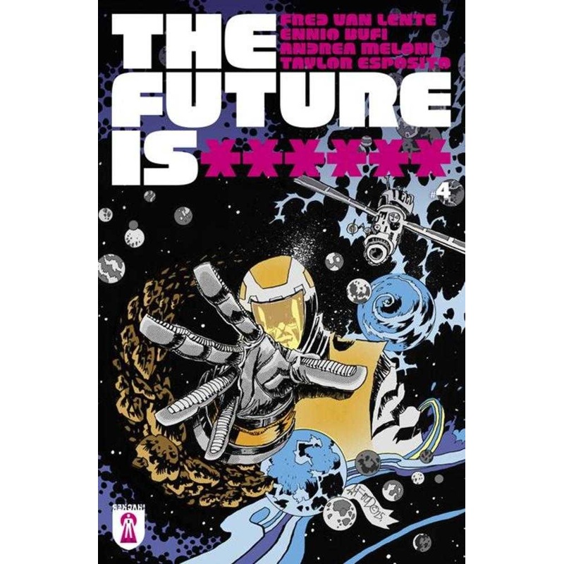 Future Is ****** #4 (Mature)