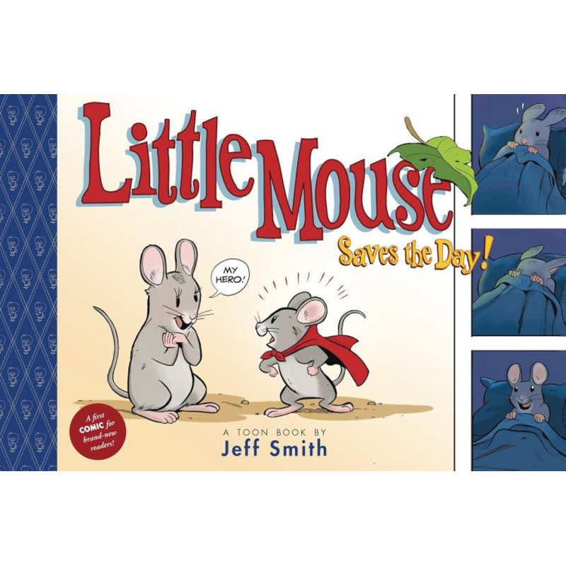 Little Mouse Saves The Day (A First Comic for Brand-New Readers): TOON Level 1 (Hardcover)