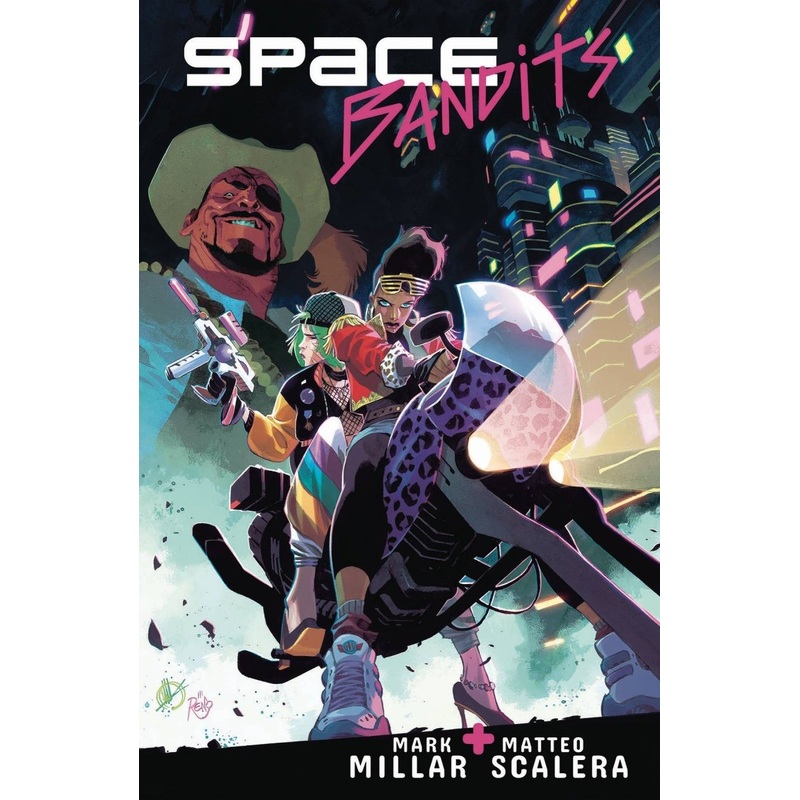 Space Bandits TP by Mark Millar and Matteo Scalera