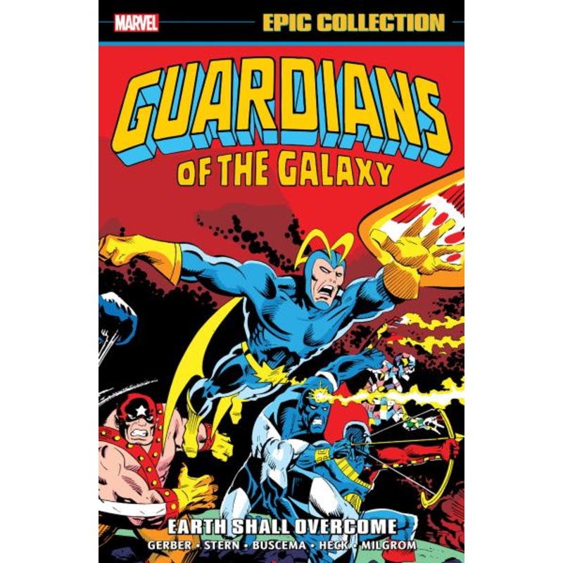 Guardians of the Galaxy Epic Collection: Earth Shall Overcome