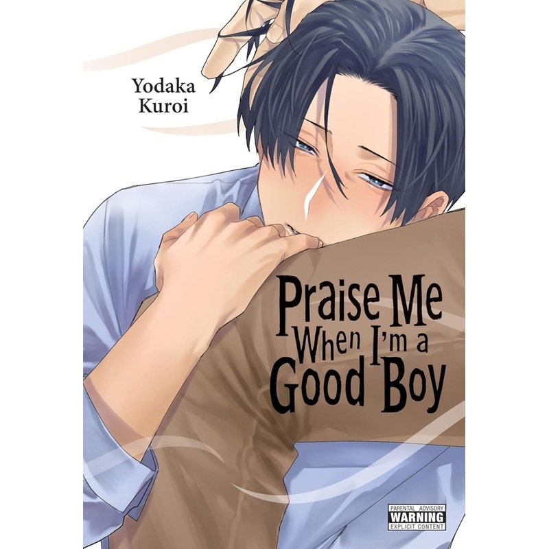 Praise Me When I'm A Good Boy