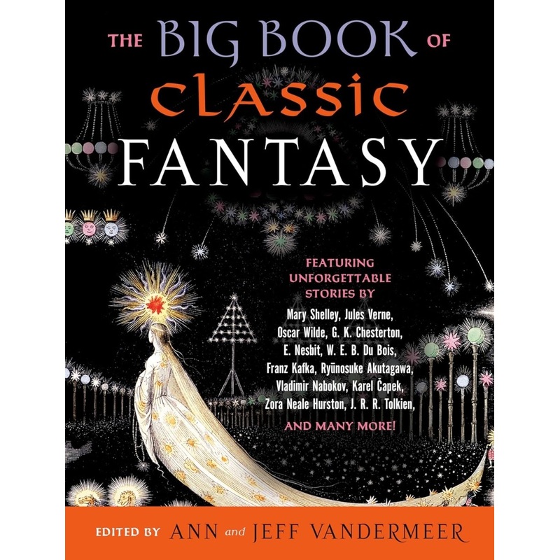 The Big Book Of Classic Fantasy: The Ultimate Collection