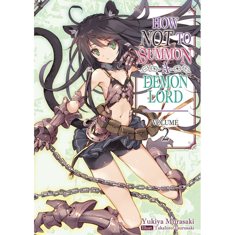 How NOT to Summon a Demon Lord Volume 2 (Light novel)