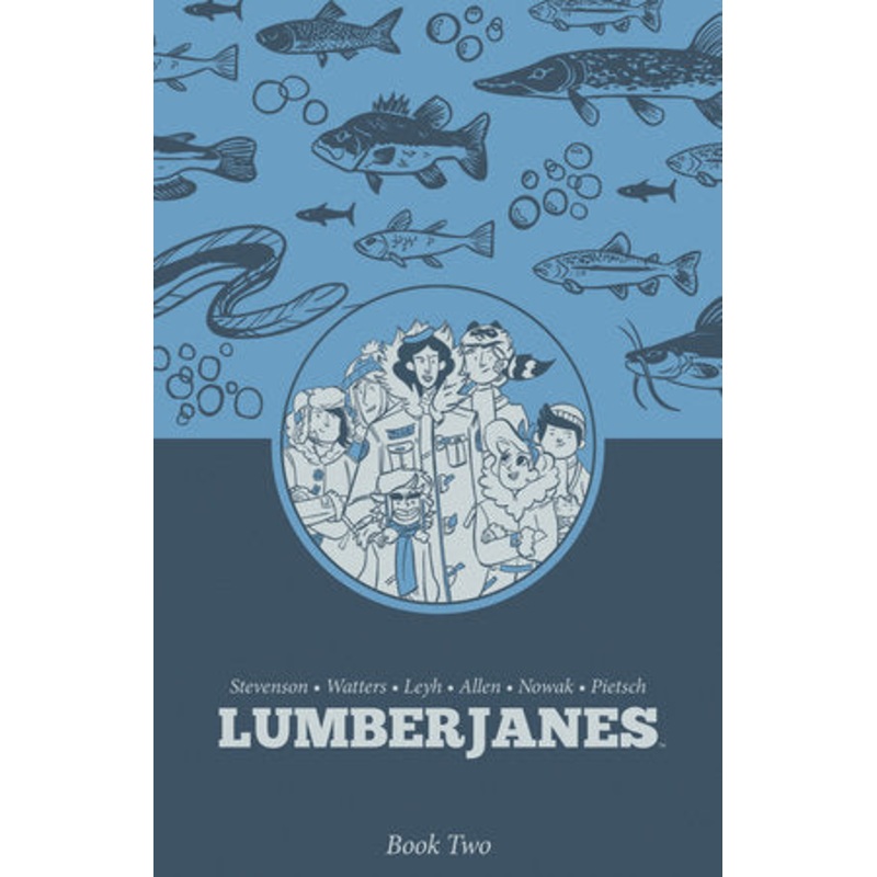 LUMBERJANES BOOK TWO TP (23 Dec Release)