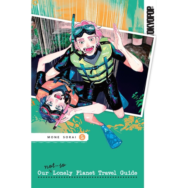 Our Not-So-Lonely Planet Travel Guide, Volume 5