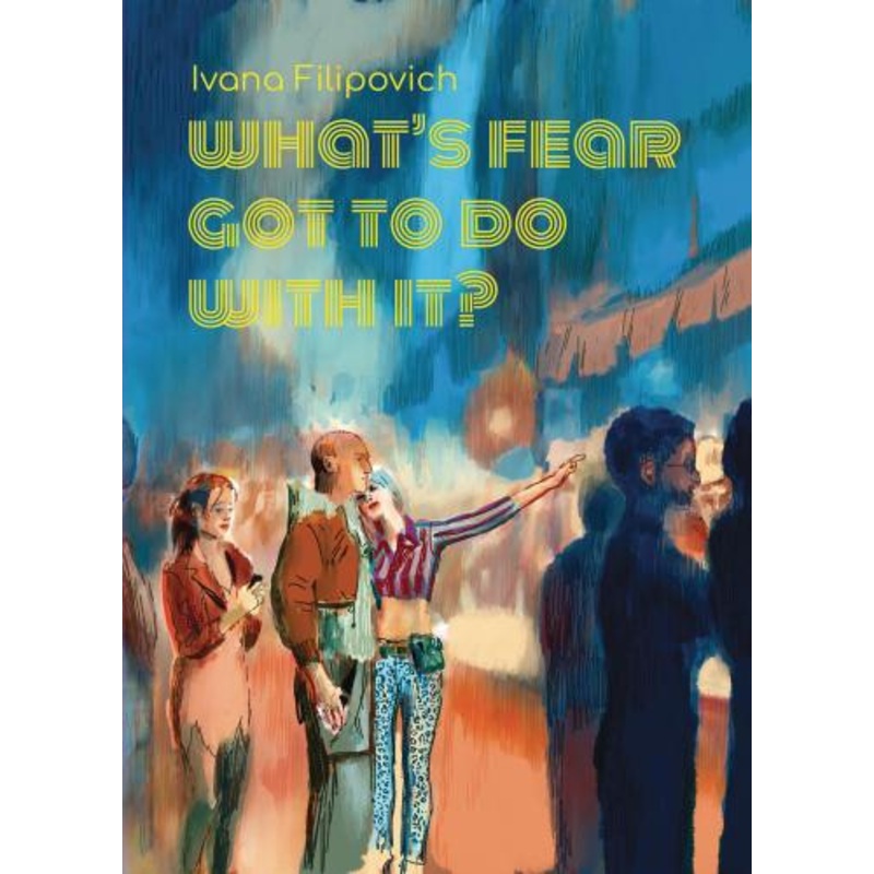 What's Fear Got to Do With It?