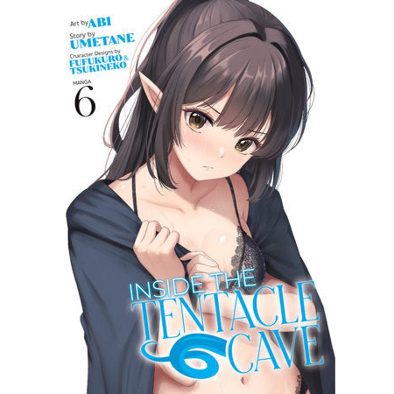 INSIDE THE TENTACLE CAVE (MANGA) VOL. 6 (25 Nov Release)