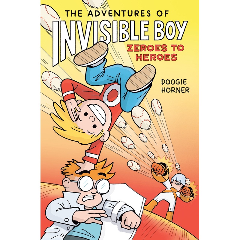 The Adventures Of Invisible Boy: Zeroes To Heroes: A Graphic Novel