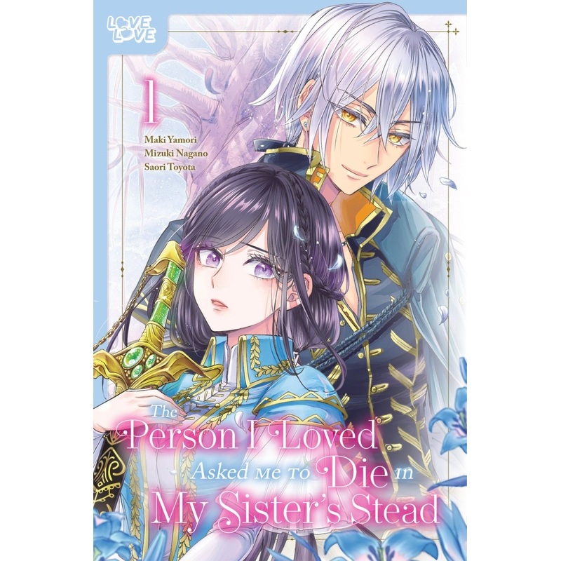 The Person I Loved Asked Me To Die In My Sister's Stead, Volume 1