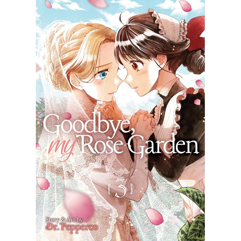 Goodbye, My Rose Garden Vol. 3