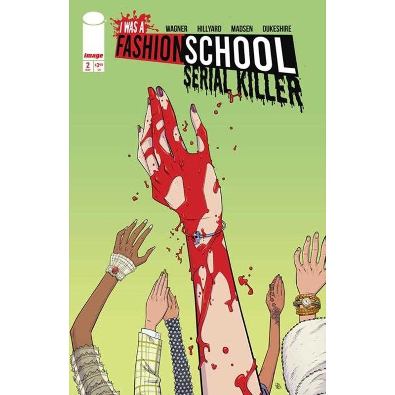 I Was A Fashion School Serial Killer #2 (Of 5) Cover A Daniel Hillyard & Michelle Madsen Blood Stitches (Mature)