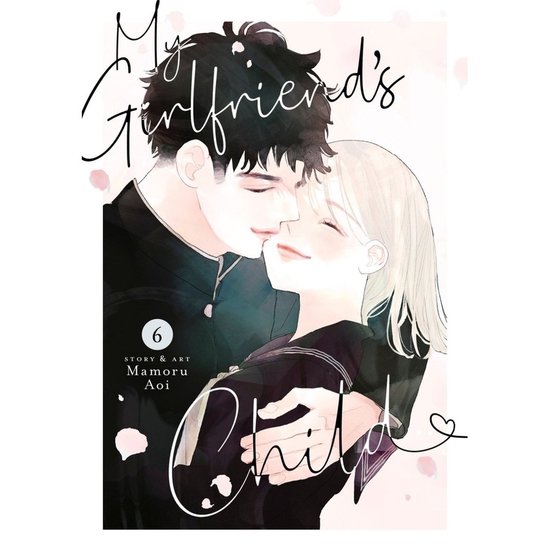 My Girlfriend's Child Vol. 6