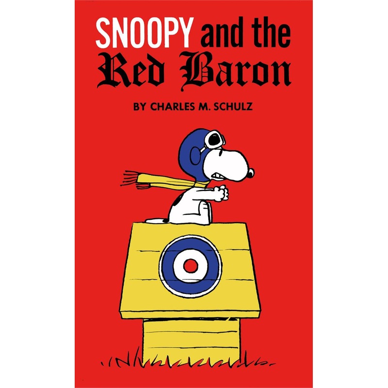 Peanuts: Snoopy and the Red Baron (Hardcover)