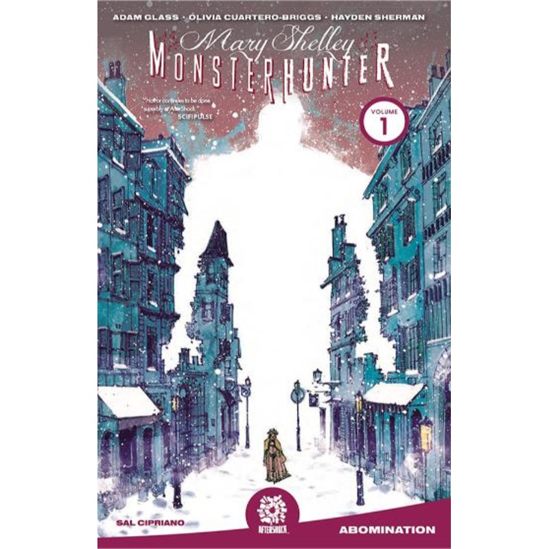 MARY SHELLEY: MONSTER HUNTER Vol. 1