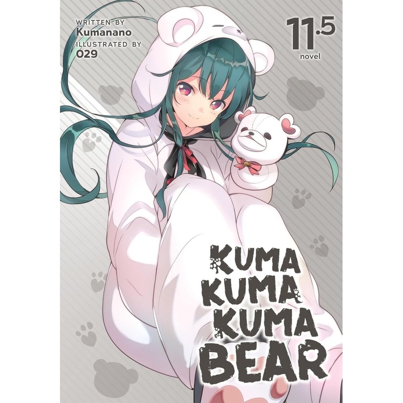 Kuma Kuma Kuma Bear (Light Novel) Vol. 11.5