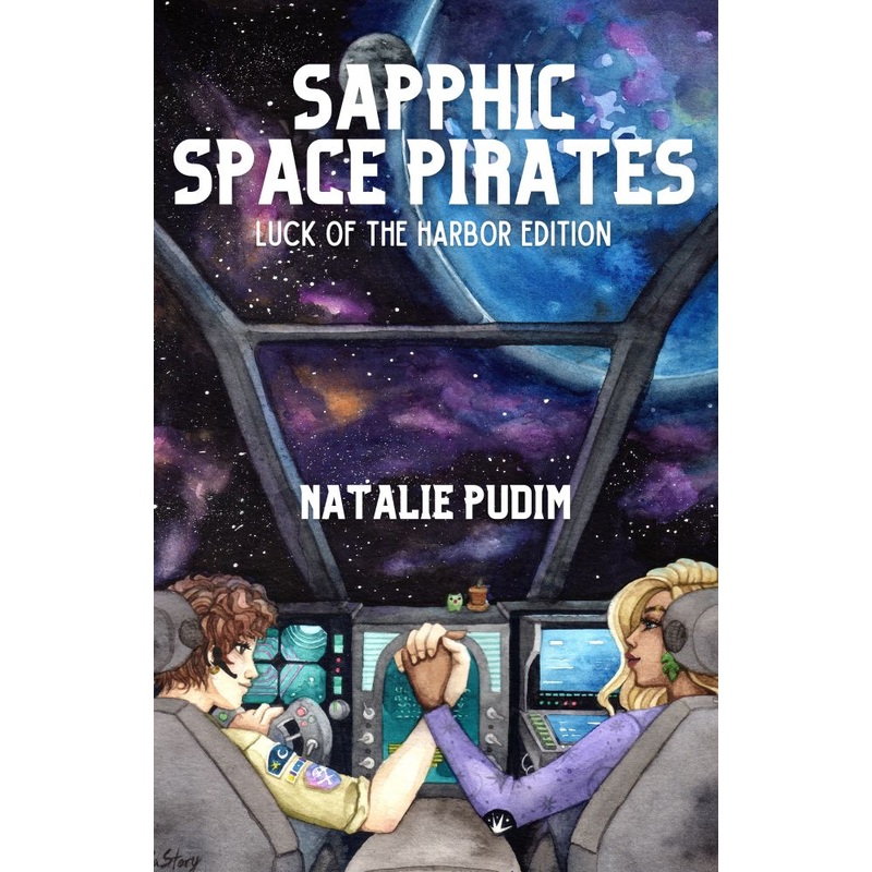 Sapphic Space Pirates: Luck Of The Harbor Edition
