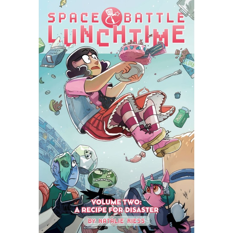 Space Battle Lunchtime Volume 2: A Recipe for Disaster